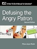 Defusing the Angry Patron