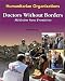 Doctors Without Borders (Humanitarian Organizations)