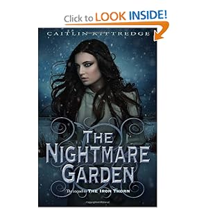 The Nightmare Garden - Caitlin Kittredge