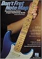 Dont Fret Note Map (Revolutionary Guitar Finger Positioning Guide) (Paperback)