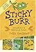 Sticky Burr: Adventures in Burrwood Forest