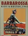 Barbarossa: Kiev to Rostov