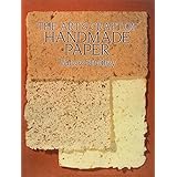 the art  craft of handmade paper dover craft books