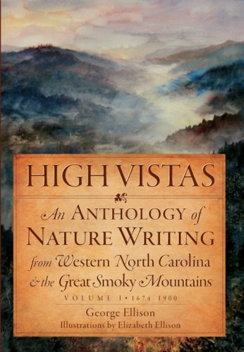 High Vistas: An Anthology of Nature Writing from Western North Carolina and the Great Smoky Mountains under Mountains in The Books Store