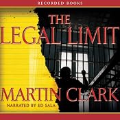 The Legal Limit | [Martin Clark]