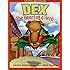 Dex: The Heart of a Hero