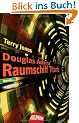 Douglas Adams' Raumschiff Titanic: Roman