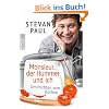 Monsieur, der Hummer und ich: Geschichten vom Kochen