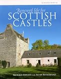 Renewed Life for Scottish Castles (CBA Research Reports)