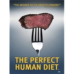 THE PERFECT HUMAN DIET (2013)