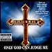 Only God Can Judge Me