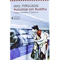 Autostop con Buddha. Viaggio attraverso il Giappone