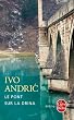 Le Pont sur la Drina