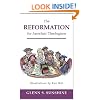 The Reformation for Armchair Theologians