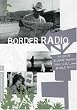 Border Radio - Criterion Collection