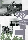 Border Radio - Criterion Collection