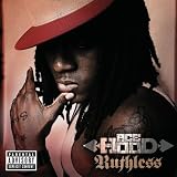 Ruthless an album by Ace Hood