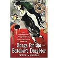 Songs for the Butcher's Daughter (A Novel) (Reprint) (Paperback)