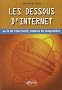 Les Dessous d'Internet