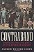 Contraband: Smuggling and the Birth of the American Century
