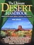 The Ultimate Desert Handbook: A Manual for Desert Hikers, Campers and Travelers
