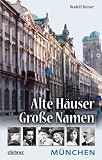 Produkt-Bild: Alte H&auml;user - Gro&szlig;e Namen: M&uuml;nchen