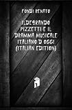 Produkt-Bild: Ildebrando Pizzetti E Il Dramma Musicale Italiano D'oggi (Italian Edition)