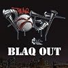 Blaq Out