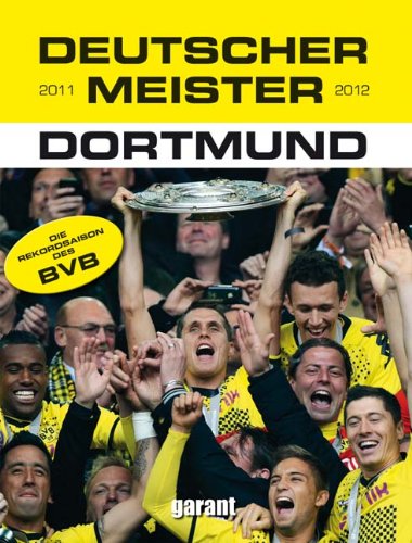 Garant, Renningen Deutscher Meister 2011/2012 BVB Dortmund