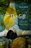 The gift : a novel