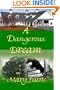 A Dangerous Dream