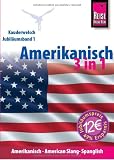 Produkt-Bild: Amerikanisch 3 in 1: Amerikanisch-American Slang-Spanglish