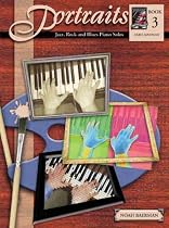 Portraits: Book 3, Jazz, Rock and Blues Piano Solos