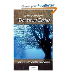 Der Yrond Zyklus Band1: Die Schatten des Sturms