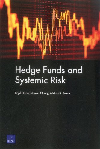 Hedge Funds and Systemic Risk (Rand Corporation Monograph)