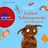 H&ouml;rbuch Schluri Schlampowski und die Spielzeugbande