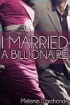 I Married a Billionaire (Contemporary...