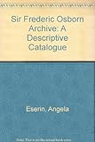The Sir Frederic Osborn archive : a descriptive catalogue