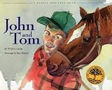John and Tom (Vermont Folklife Center Children s Book Series)