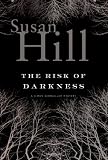The Risk of Darkness