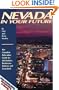 Nevada in Your Future: The Complete Relocation Guide for Job-Seekers, Businesses, Retirees and Snowbirds