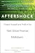 Aftershock: Protect Yourself and Profit in the Next Global Financial Meltdown