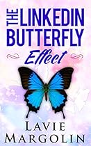 The LinkedIn Butterfly Effect