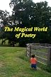 The Magical World of Poetry