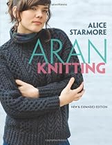 Aran Knitting: New and Expanded Edition (Dover Knitting, Crochet, Tatting, Lace)