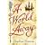 World Away, A