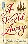 World Away, A