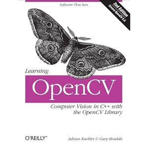 Learning OpenCV: Computer Vision in C++ with the OpenCV Library