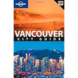 Lonely Planet Vancouver (City Guide)