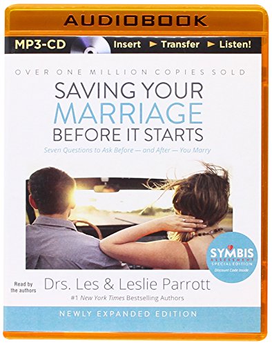 Download Saving Your Marriage Before It Starts: Seven Questions to Ask Before--and After--You Marry Download Saving Your Marriage Before It Starts: Seven Questions to Ask Before--and After--You Marry